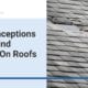 3 Misconceptions About Wind Damage On Roofs